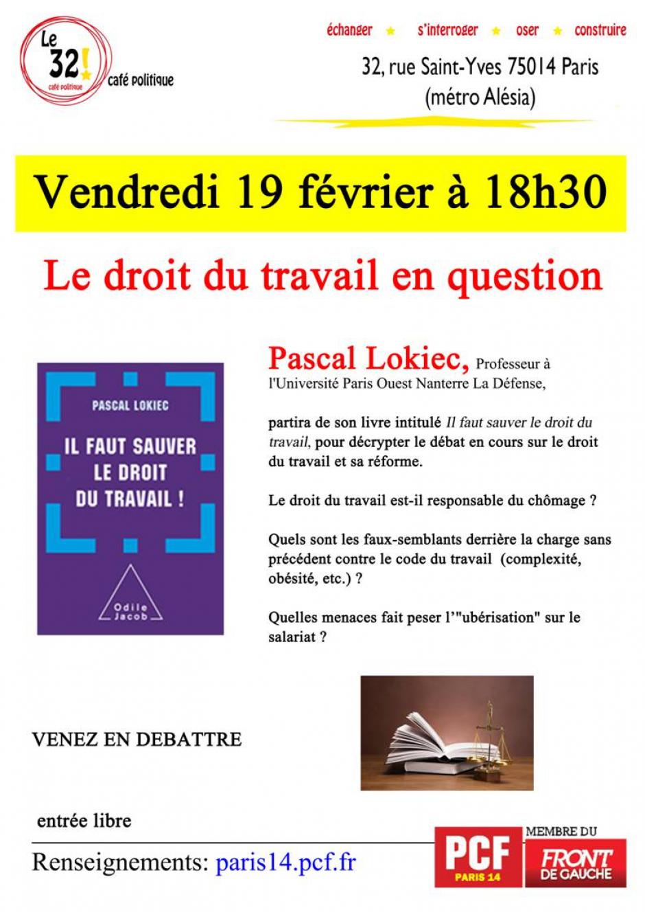 Le droit du travail en question avec Pascal Lokiec, Professeur à l'Université Paris Ouest Nanterre La Défense