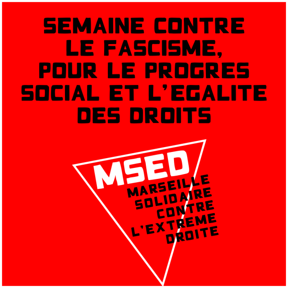 Marseille solidaire contre l'extrême droite. Manifestation contre les universités d'été du FN,