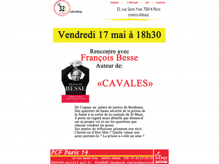 Le 32! Café politique Rencontre avec François Besse Auteur de: «CAVALES»